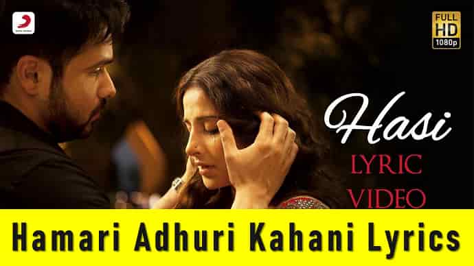 Hamari Adhuri Kahani Lyrics Featured Image - Mr. BD Guide