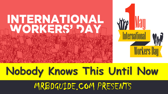 International Workers Day – Nobody Knows This Until Featured Image - Mr. BD Guide