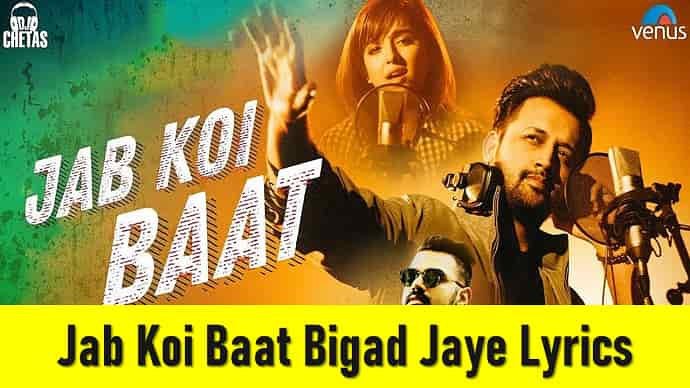 Jab Koi Baat Bigad Jaye Lyrics Featured Image - Mr. BD Guide