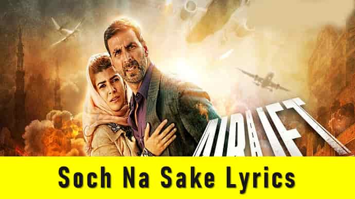 Soch Na Sake Lyrics Featured Image - Mr. BD Guide