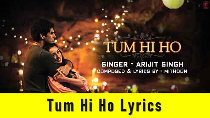 Tum Hi Ho Lyrics Featured Image - Mr. BD Guide