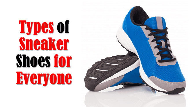 Buying Guide for the Best White Sneakers for Wide Feet - Types of Sneakers Shoes for Everyone