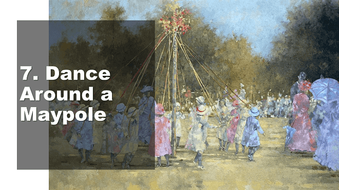 Dance Around a Maypole - How to Celebrate May Day - Mr. BD Guide