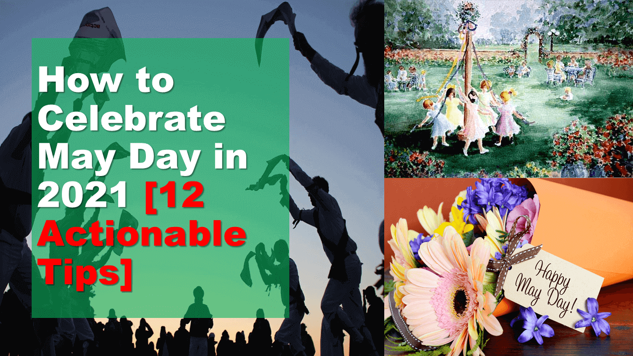 How to Celebrate May Day Featured Image - Mr. BD Guide