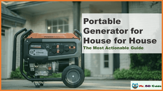 Portable Generator for House for House - The Most Actionable Guide