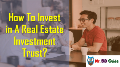 How To Invest in A Real Estate Investment Trust Fwatured Image - Mr. BD Guide