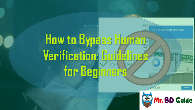 How to Bypass Human Verification Featured Image - Mr. BD Guide