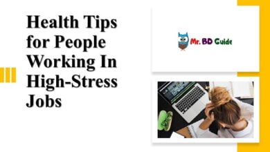 12 Health Tips for People Working In High-Stress Jobs Featured Image - Mr. BD Guide