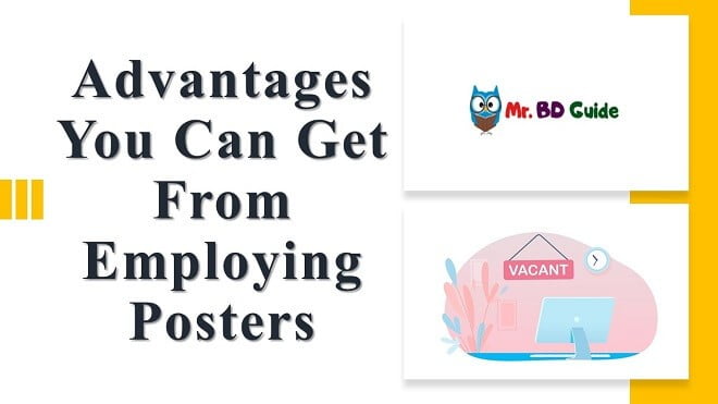 Advantages You Can Get From Employing Posters Featured Image - Mr. BD Guide