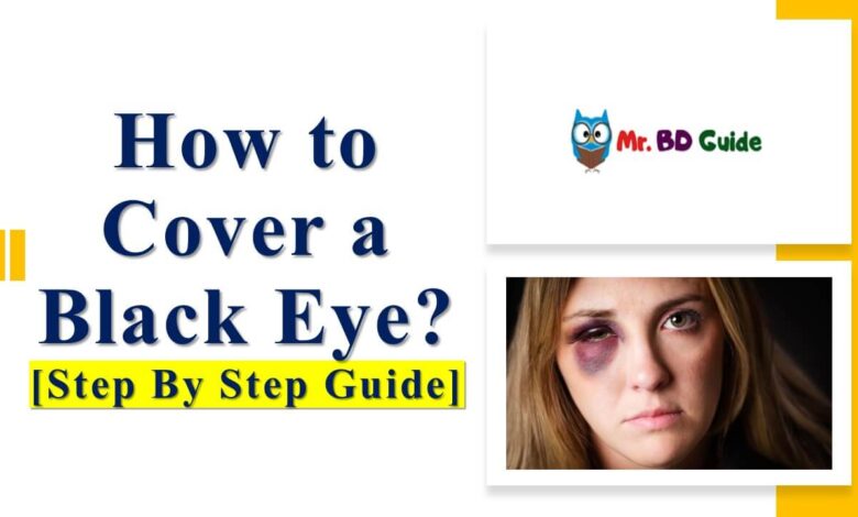 How to Cover a Black Eye Featured Image