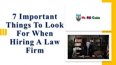 7 Important Things to Look for When Hiring a Law Firm 7 7 Important Things To Look For When Hiring A Law Firm Featured Image - Mr. BD Guide